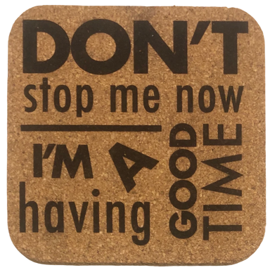 Coaster - Don't Stop Me Now
