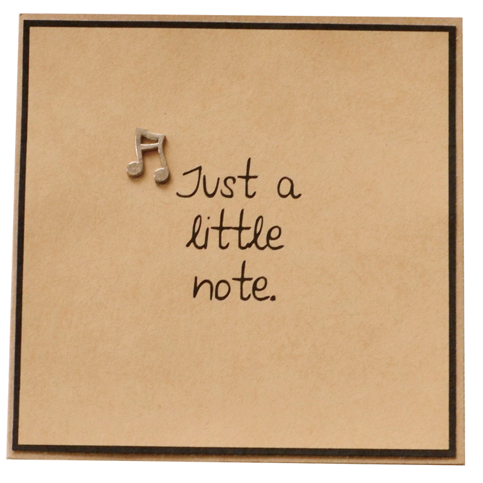Greeting Card - Just a Little Note