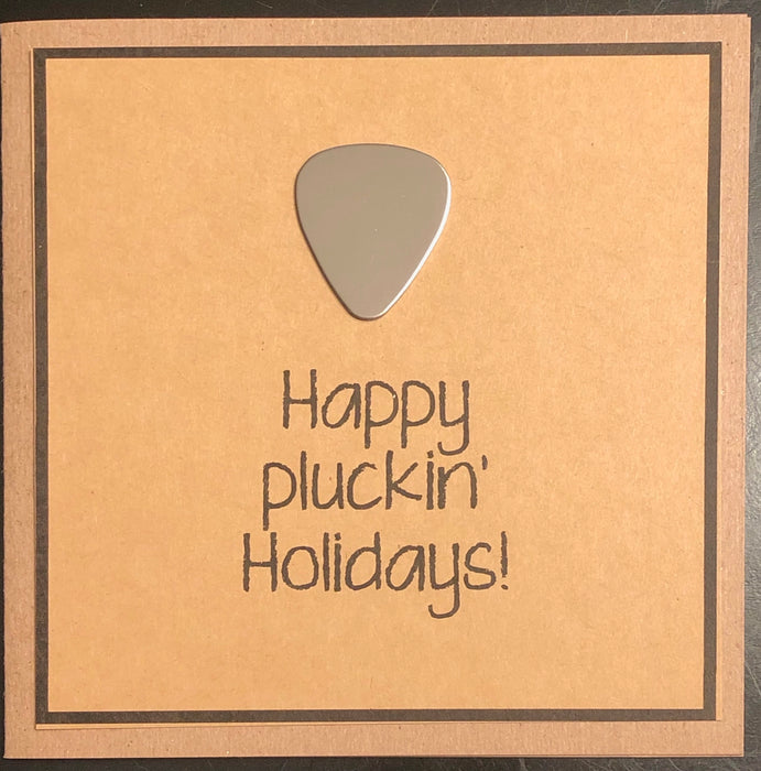 Greeting Card - Happy Pluckin' Holidays